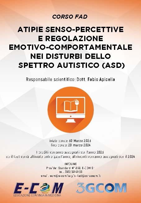 Course Image FAD - ATIPIE SENSO-PERCETTIVE E REGOLAZIONE EMOTIVO-COMPORTAMENTALE NEI DISTURBI DELLO SPETTRO AUTISTICO (ASD)