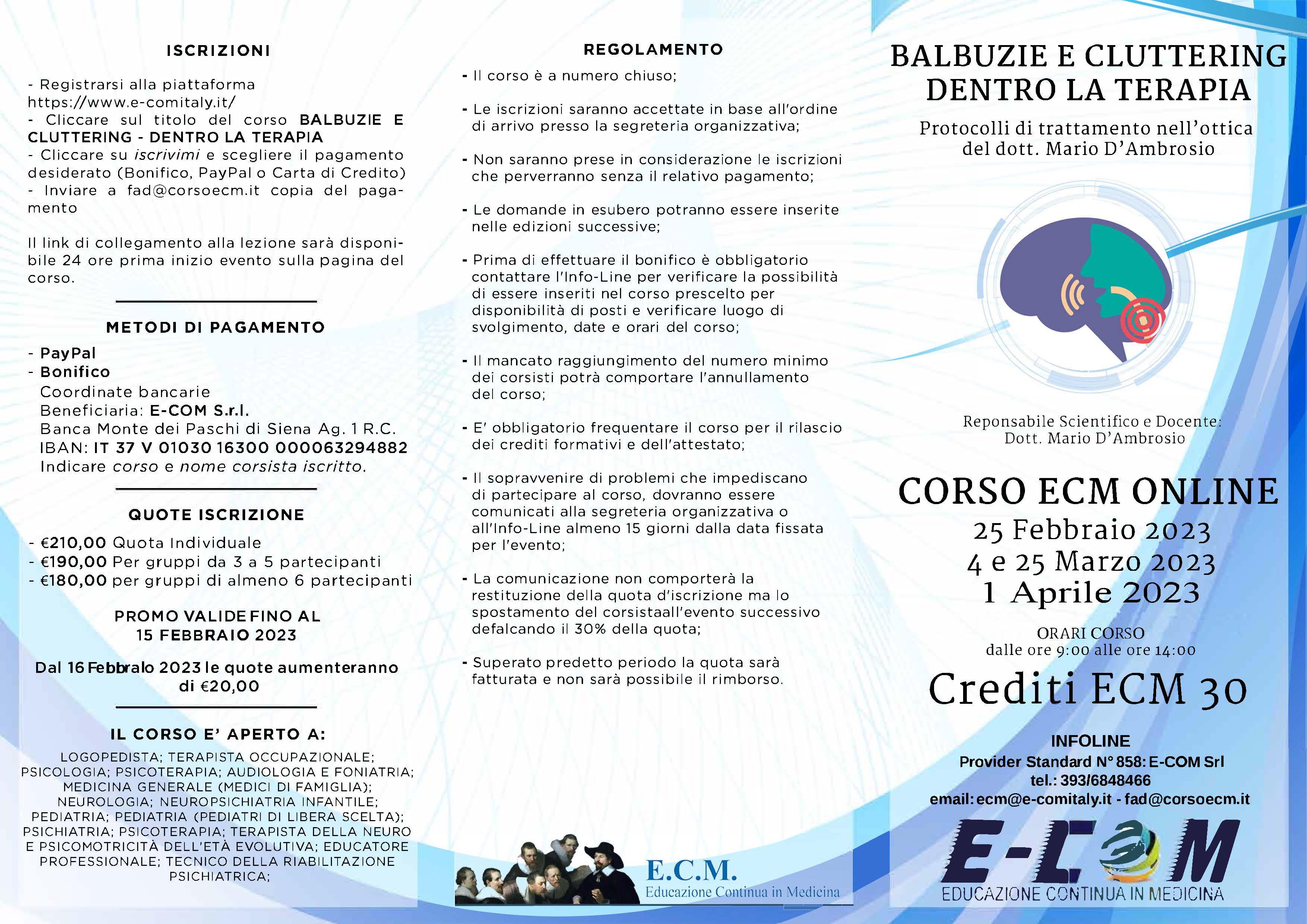 Course Image BALBUZIE E CLUTTERING - DENTRO LA TERAPIA -   Protocolli di trattamento nell’ottica del dott. Mario D’Ambrosio.