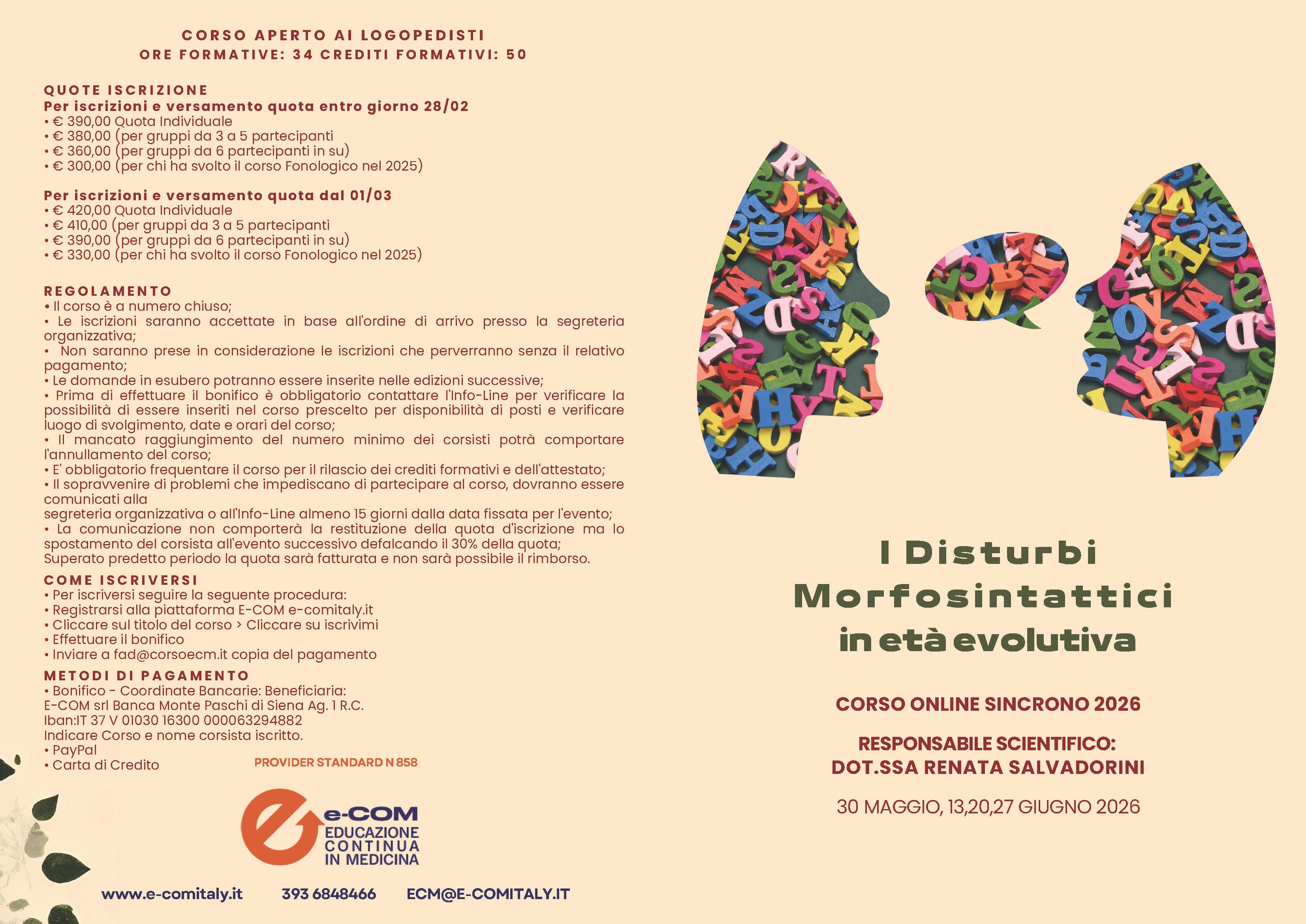 Course Image I DISTURBI MORFOSINTATTICI IN ETÀ EVOLUTIVA – DOT.SSA RENATA SALVADORINI